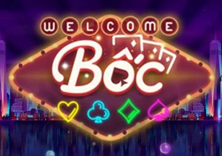 Boc Club| Chơi ngay nhận nhiều quà tặng, đổi thưởng số 1