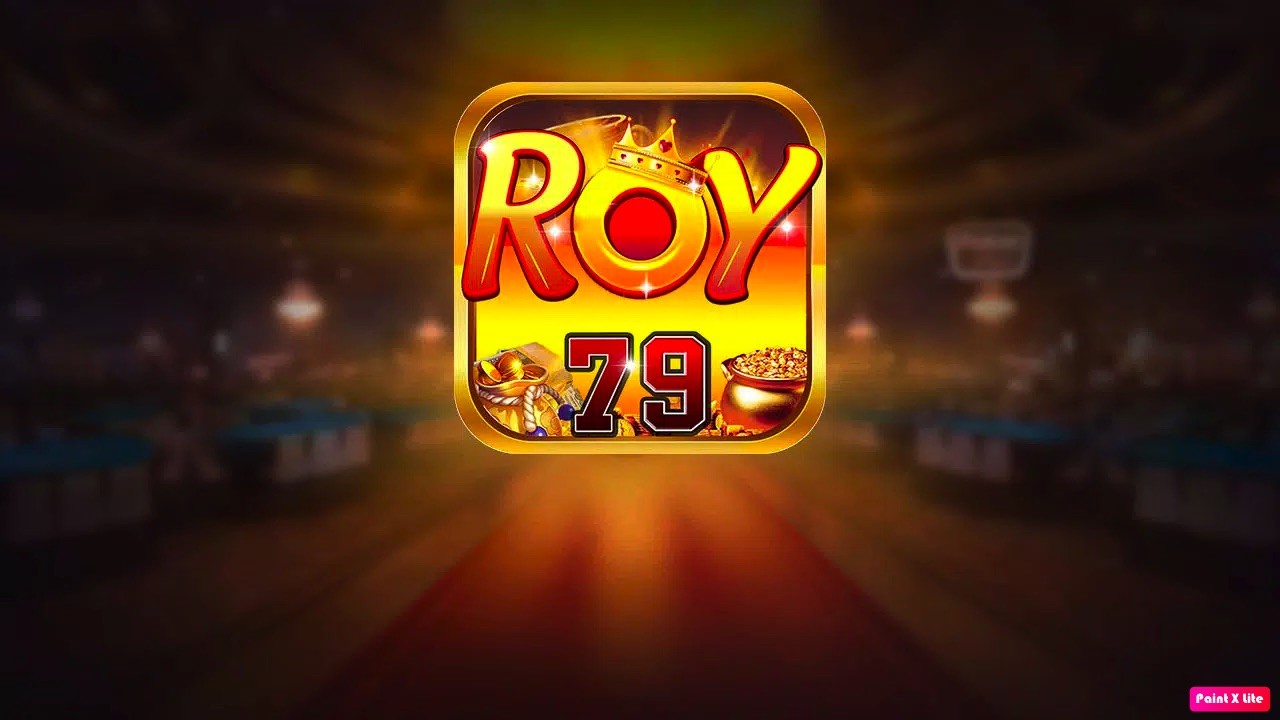 Roy79 sân chơi đổi thưởng quốc tế