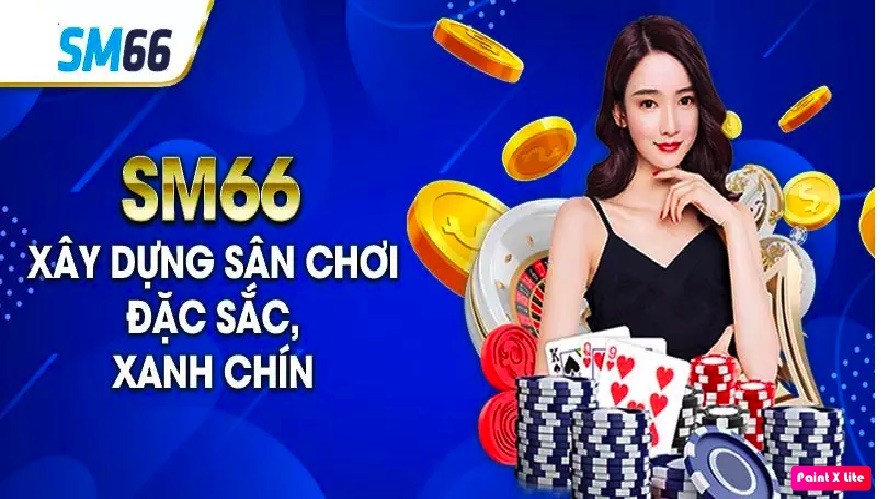 Tại sm66 là nhà cái chuyên cung cấp các nền tảng giá trị cá cược