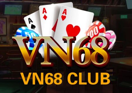 Vn68 club| Chơi Vn68 trực tuyến – Bá chủ nổ hũ xanh chín