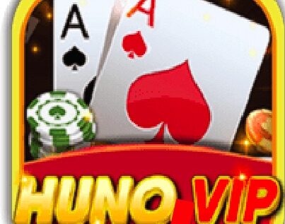 Huno vip |  Sân chơi hủ nổ to trúng quà khủng 2023