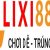 Lixi888 – Nhà cái dẫn đầu xu hướng cá cược Châu Á HOT nhất 2023