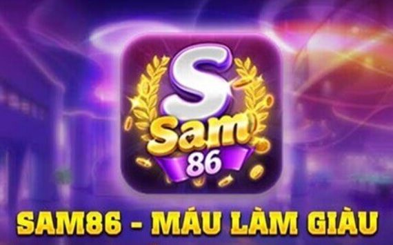 Sam86 – Điểm vui chơi giải trí bất tận HOT nhất mọi thời đại