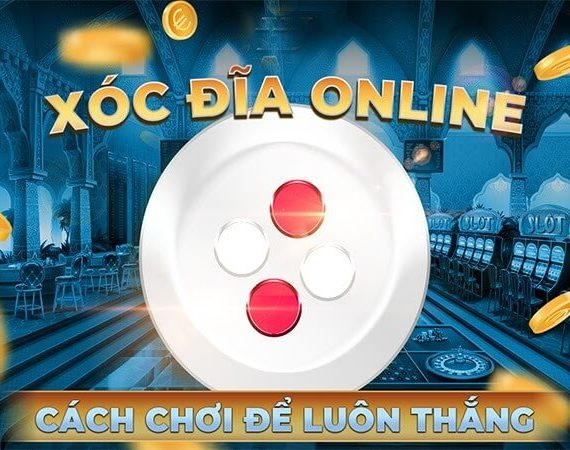 Xóc đĩa online – Game cá cược đổi thưởng đỉnh cao năm 2023